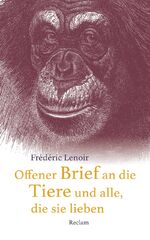 ISBN 9783150111697: Offener Brief an die Tiere und alle, die sie lieben