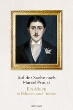 ISBN 9783150113097: Auf der Suche nach Marcel Proust