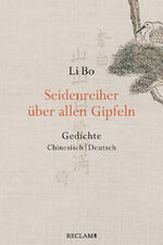 ISBN 9783150114933: Seidenreiher ueber allen Gipfeln