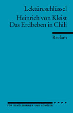 ISBN 9783150153222: Lektüreschlüssel zu Heinrich von Kleist: Das Erdbeben in Chili