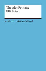 ISBN 9783150153277: Lektüreschlüssel Theodor Fontane, Effi Briest - für Schüler