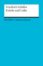 ISBN 9783150153352: Friedrich Schiller, Kabale und Liebe. Reclams Universal-Bibliothek ; Nr. 15335 : Lektüreschlüssel für Schüler