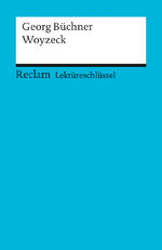 ISBN 9783150153390: Lektüreschlüssel zu Georg Büchner: Woyzeck