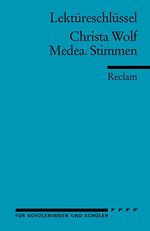 ISBN 9783150154144: Lektüreschlüssel zu Christa Wolf: Medea. Stimmen