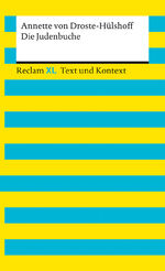 ISBN 9783150161180: Die Judenbuche. Textausgabe mit Kommentar und Materialien - Reclam XL – Text und Kontext