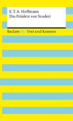 ISBN 9783150161241: Das Fräulein von Scuderi. Textausgabe mit Kommentar und Materialien - Reclam XL – Text und Kontext