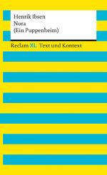 ISBN 9783150161425: Nora (Ein Puppenheim). Textausgabe mit Kommentar und Materialien - Reclam XL – Text und Kontext