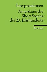 Amerikanische Short stories des 20. Jahrhunderts