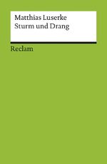 ISBN 9783150176023: Sturm und Drang - Autoren – Texte – Themen. (Literaturstudium)