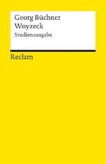 ISBN 9783150180075: Woyzeck. Studienausgabe - Büchner, Georg – Deutsch-Lektüre, Deutsche Klassiker der Literatur – 18007