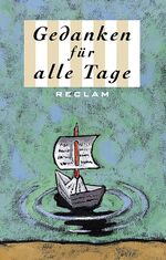 ISBN 9783150180099: Gedanken für alle Tage (Reclams Universal-Bibliothek) Polt-Heinzl, Evelyne