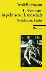 ISBN 9783150180686: Liebespaare in politischer Landschaft Gedichte und Lieder