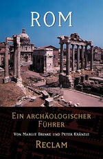ISBN 9783150181942: Rom – Ein archäologischer Führer