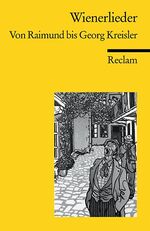 Wienerlieder - Von Raimund bis Georg Kreisler