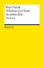 ISBN 9783150182741: Nikolaus von Kues in seiner Zeit – Ein Essay