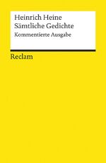 ISBN 9783150183946: Sämtliche Gedichte - Kommentierte Ausgabe