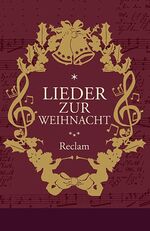 ISBN 9783150184783: Lieder zur Weihnacht – Texte und Melodien