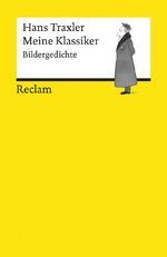 ISBN 9783150185476: Meine Klassiker. Bildgedichte