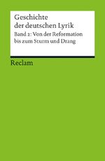 ISBN 9783150188897: Geschichte der deutschen Lyrik: Band 2., Von der Reformation bis zum Sturm und Drang / von Hans-Georg Kemper