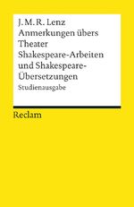 ISBN 9783150191354: Anmerkungen übers Theater/Shakespeare-Arbeiten und Shakespeare-Übersetzungen