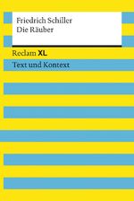 ISBN 9783150192283: Die Räuber. Textausgabe mit Kommentar und Materialien : Reclam XL – Text und Kontext