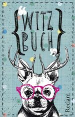 ISBN 9783150194645: Witzbuch