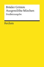 Brüder Grimm: Ausgewählte Märchen. Studi