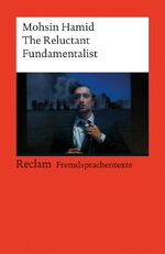 ISBN 9783150198766: The reluctant fundamentalist