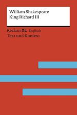 ISBN 9783150199619: King Richard III – Fremdsprachentexte Reclam XL – Text und Kontext. Niveau C1 (GER)