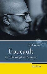 ISBN 9783150202159: Foucault: Der Philosoph als Samurai (Reclam Taschenbuch) Aus dem Franz. übers. von Ursula Blank-Sangmeister