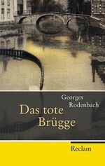 ISBN 9783150202203: Das tote Brügge