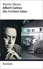 ISBN 9783150203705: Albert Camus : Die Freiheit leben