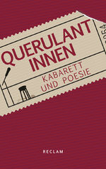 ISBN 9783150205136: Querulantinnen: Kabarett und Poesie (Reclam Taschenbuch) Kabarett und Poesie