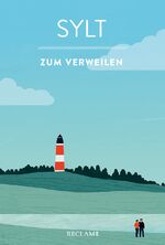 ISBN 9783150206287: Sylt zum Verweilen - Mit Geschichten die Insel entdecken