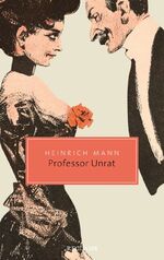 ISBN 9783150206645: Professor Unrat oder Das Ende eines Tyrannen: Roman (Reclam Taschenbuch)