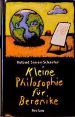 Kleine Philosophie für Berenike