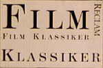 ISBN 9783150300169: Filmklassiker. Beschreibungen und Kommentare. Hrsg. von Thomas Koebner unter Mitarbeit von Kerstin-Luise Neumann.