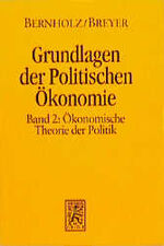 ISBN 9783161461255: Grundlagen Der Politischen Okonomie: Band 2: Okonomische Theorie Der Politik (German Edition)