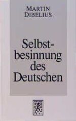 Martin Dibelius: Selbstbesinnung des Deu Martin Dibelius: Selbstbesinnung des Deu