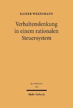 Verhaltenslenkung in einem rationalen Steuersystem