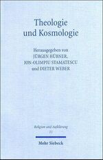 ISBN 9783161484759: Theologie und Kosmologie - Geschichte und Erwartungen für das gegenwärtige Gespräch