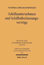 ISBN 9783161487279: Schiffsunternehmen und Schiffsüberlassungsverträge