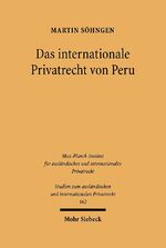 ISBN 9783161489006: Das internationale Privatrecht von Peru - Unter Einschluss der Anerkennung ausländischer Entscheidungen