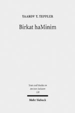 ISBN 9783161493508: Birkat haMinim - Jews and Christians in Conflict in the Ancient World