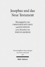 ISBN 9783161493683: Josephus und das Neue Testament - Wechselseitige Wahrnehmungen. II. Internationales Symposium zum Corpus Judaeo-Hellenisticum. 25.-28. Mai 2006, Greifswald