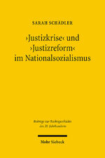 ISBN 9783161496752: Justizkrise' und 'Justizreform' im Nationalsozialismus - Das Reichsjustizministerium unter Reichsjustizminister Thierack (1942-1945)