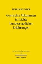 ISBN 9783161500114: Gemischte Abkommen im Lichte bundesstaatlicher Erfahrungen