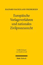 ISBN 9783161500183: Europäische Vorlageverfahren und nationales Zivilprozessrecht - Eine Untersuchung der Vorlageverfahren an den EFTA-Gerichtshof und den EuGH als Bestandteile des norwegischen bzw. des deutschen Zivilprozesses