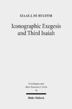 ISBN 9783161500299: Iconographic Exegesis and Third Isaiah