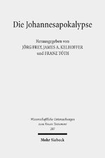 ISBN 9783161506031: Die Johannesapokalypse - Kontexte - Konzepte - Wirkungen